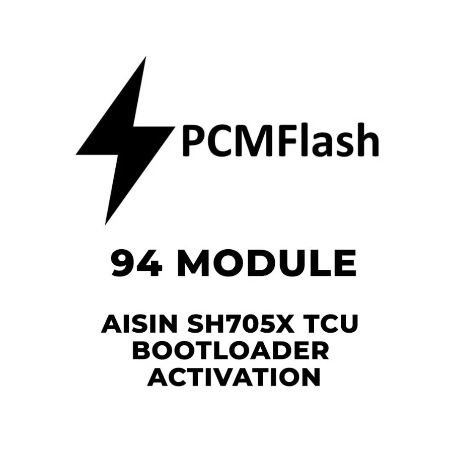 PCMflash - 94 Module Aisin SH705x TCU Bootloader Activation